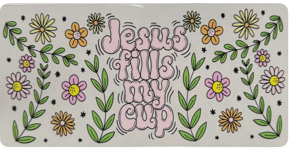 #0030 Jesus Fills My Cup 2